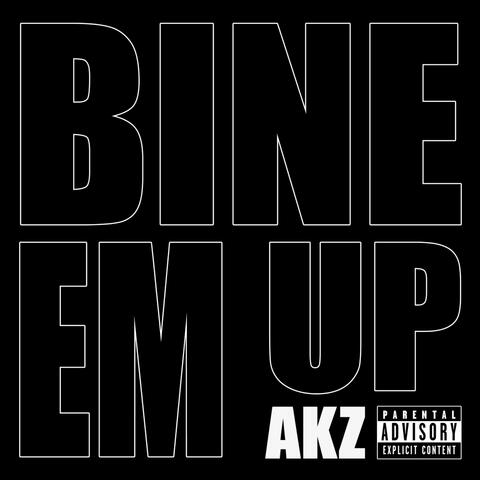 Bine Em Up album art