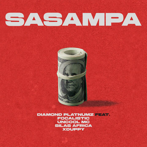 Sasampa (feat. Focalistic, Uncool MC, Silas Africa, Xduppy) album art