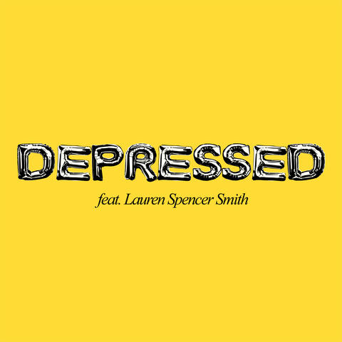 DEPRESSED (feat. Lauren Spencer Smith) album art