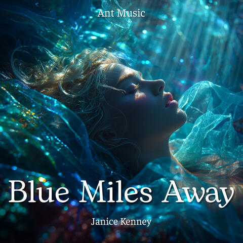 Blue Miles Away album art