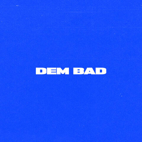 Dem Bad album art