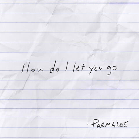 How Do I Let You Go album art