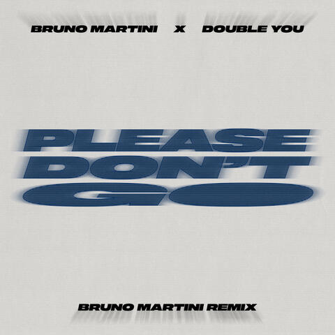 Please Don't Go album art