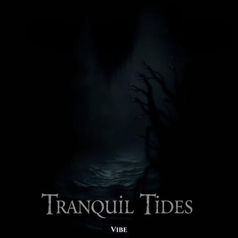 Tranquil Tides album art