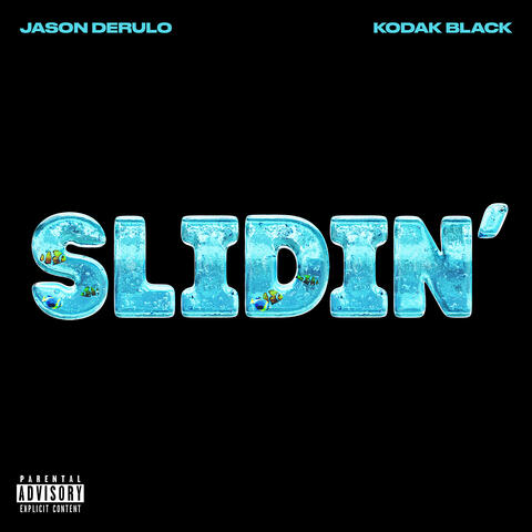Slidin' (feat. Kodak Black) album art