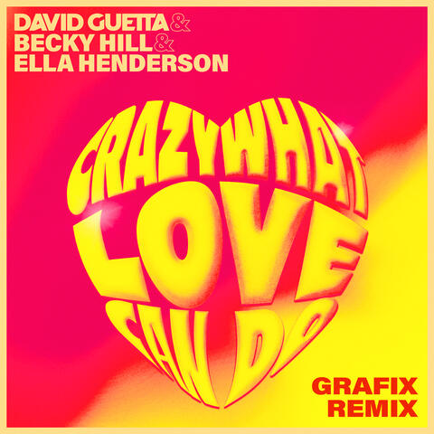 Crazy What Love Can Do (with Becky Hill) album art