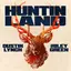 Huntin' Land (feat. Riley Green) album artwork