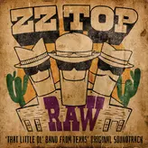 Image of RAW ('That Little Ol' Band From Texas' Original Soundtrack)