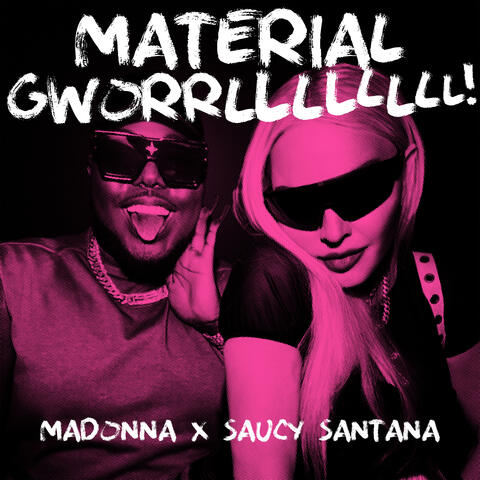 MATERIAL GWORRLLLLLLLL! album art