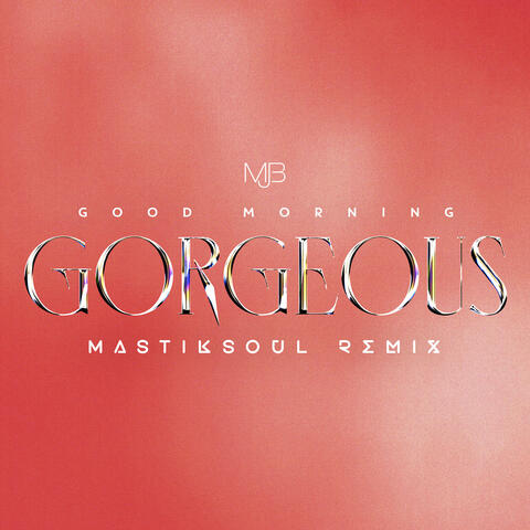 Good Morning Gorgeous (Mastiksoul Remix) album art
