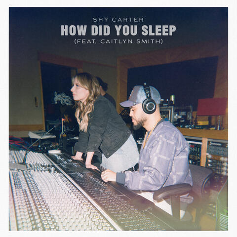 How Did You Sleep (feat. Caitlyn Smith) album art