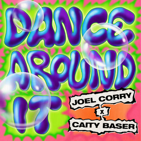 Dance Around It album art