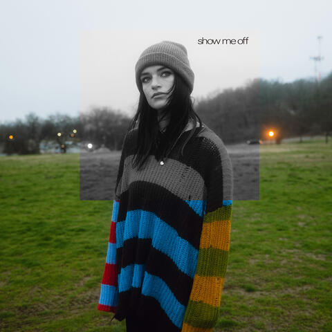 Show Me Off album art