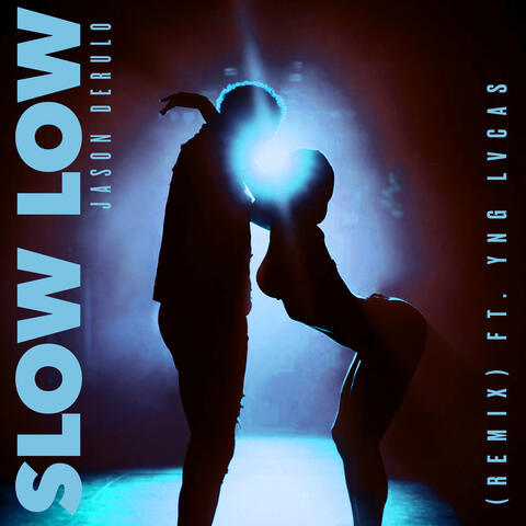Slow Low (Remix) [feat. Yng Lvcas] album art