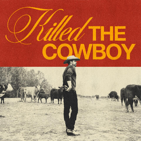 Killed The Cowboy album art