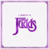 Image of A Tribute To The Judds