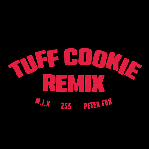 Tuff Cookie Remix album art