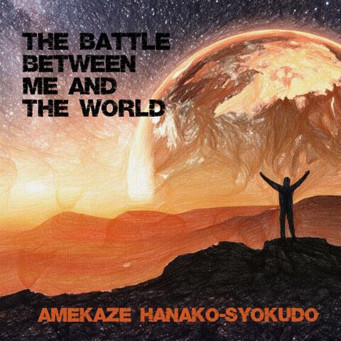 The Battle Between Me and the World album art