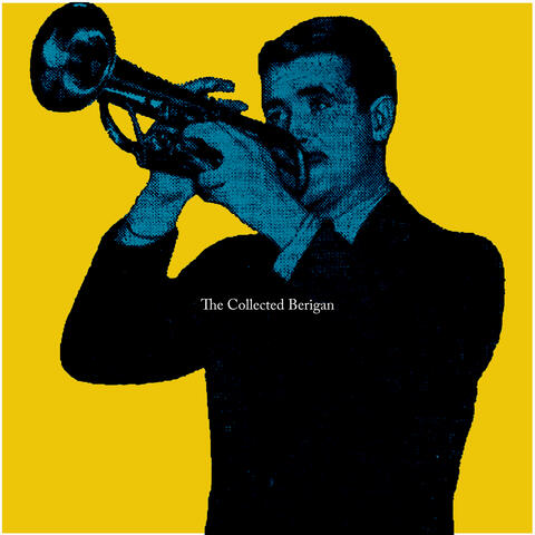 The Collected Berigan album art