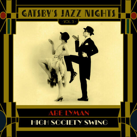 Gatsby's Jazz Nights, Vol. 3 - High Society Swing album art