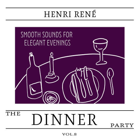 The Dinner Party, Vol. 8 - Smooth Sounds for Elegant Evenings album art