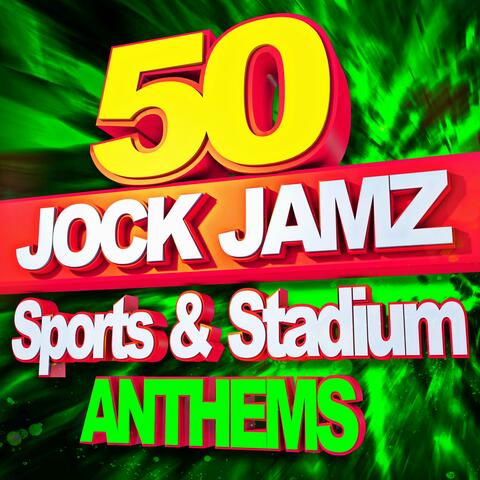 50 Jock Jamz – Sports & Stadium Anthems album art