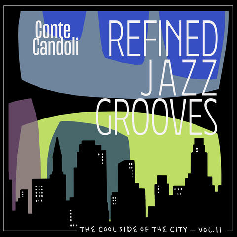 The Cool Side of the City, Vol. 11 - Refined Jazz Grooves album art