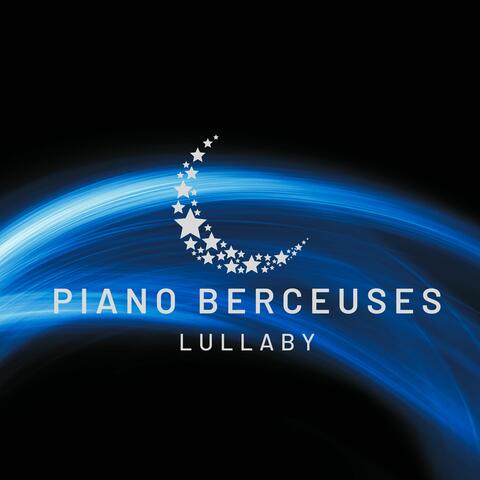 Piano Lullaby Berceuses - Douces Nuits Enchantées pour la Détente Profonde album art