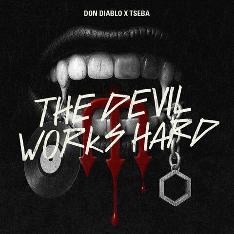 The Devil Works Hard album art