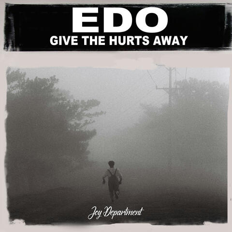 Give the Hurts Away album art
