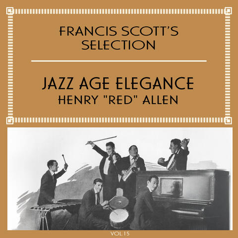 Francis Scott's Selection, Vol. 15 - Jazz Age Elegance album art