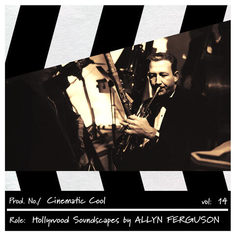 Cinematic Cool, Vol. 14 - Hollywood Soundscapes album art