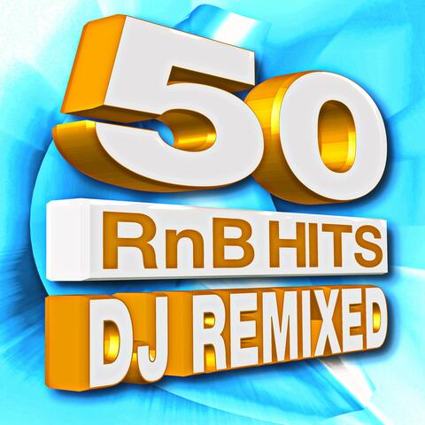 50 RnB Hits! DJ Remixed album art