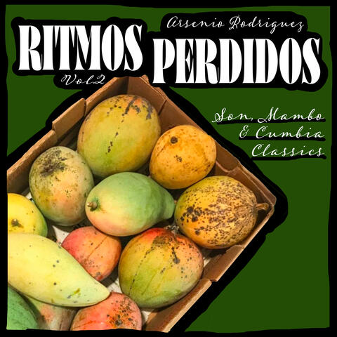 Ritmos Perdidos, Vol. 2 - Son, Mambo & Cumbia Classics album art