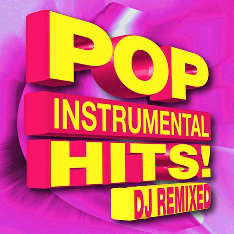 Pop Hits! Instrumental – DJ Remixed album art