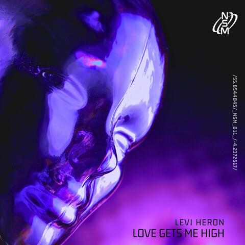 Love Gets Me High album art