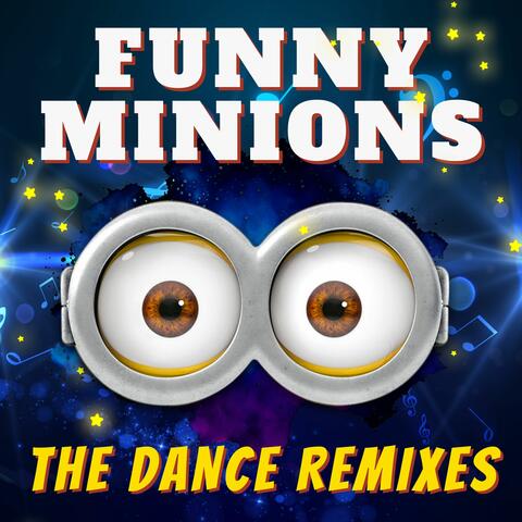 Funny Minions: The Dance Remixes album art