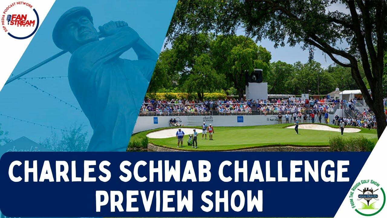 2023 Charles Schwab Challenge at Colonial Preview Show