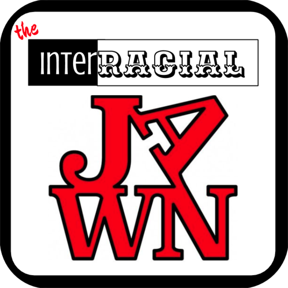 The Interracial Jawn Podcast – Interracial Jawn Podcast