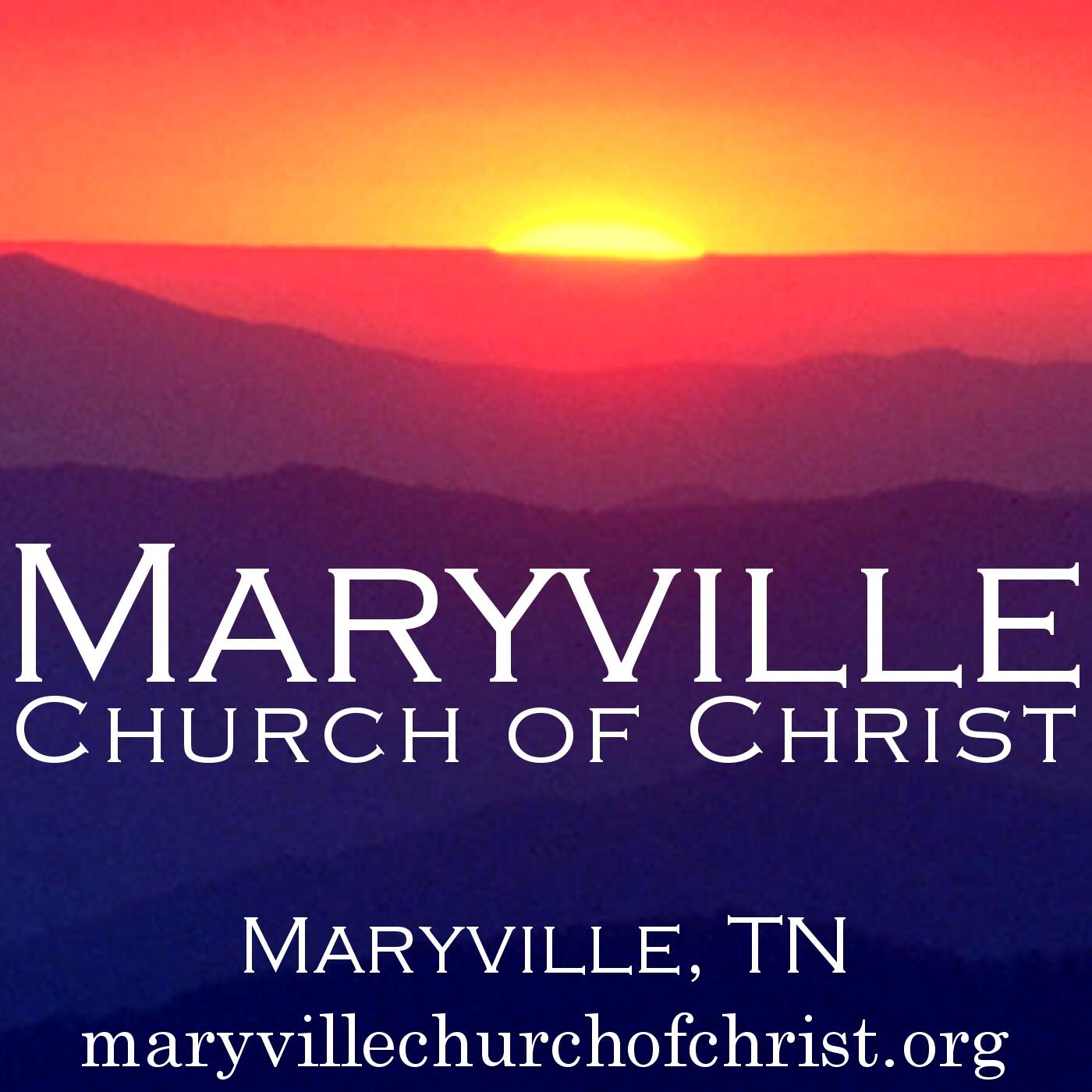 Maryville Church Of Christ | Iheart