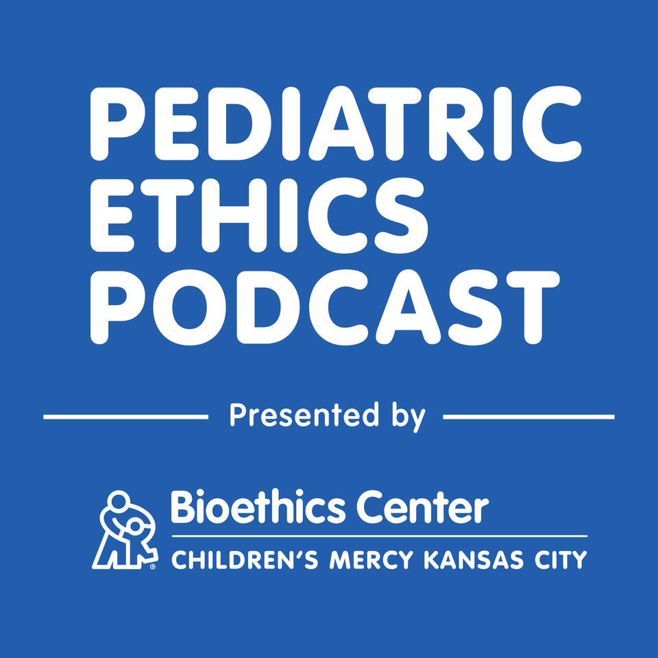 Pediatric Ethics Podcast