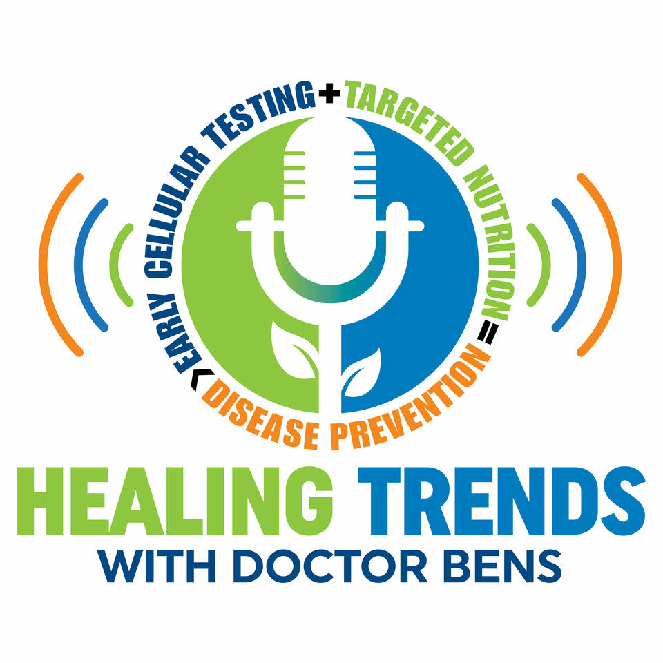 Healing Trends with Dr. Bens