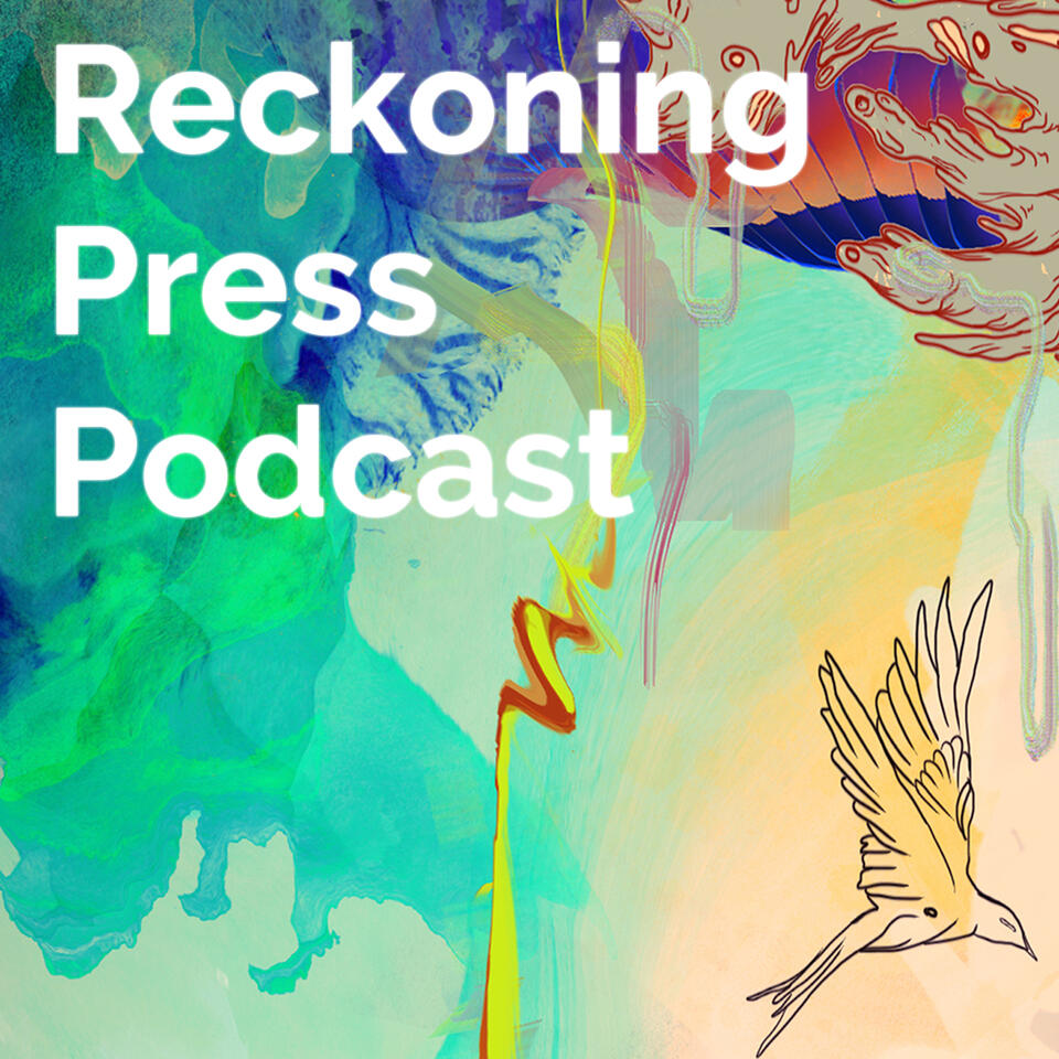 Reckoning Press Podcast