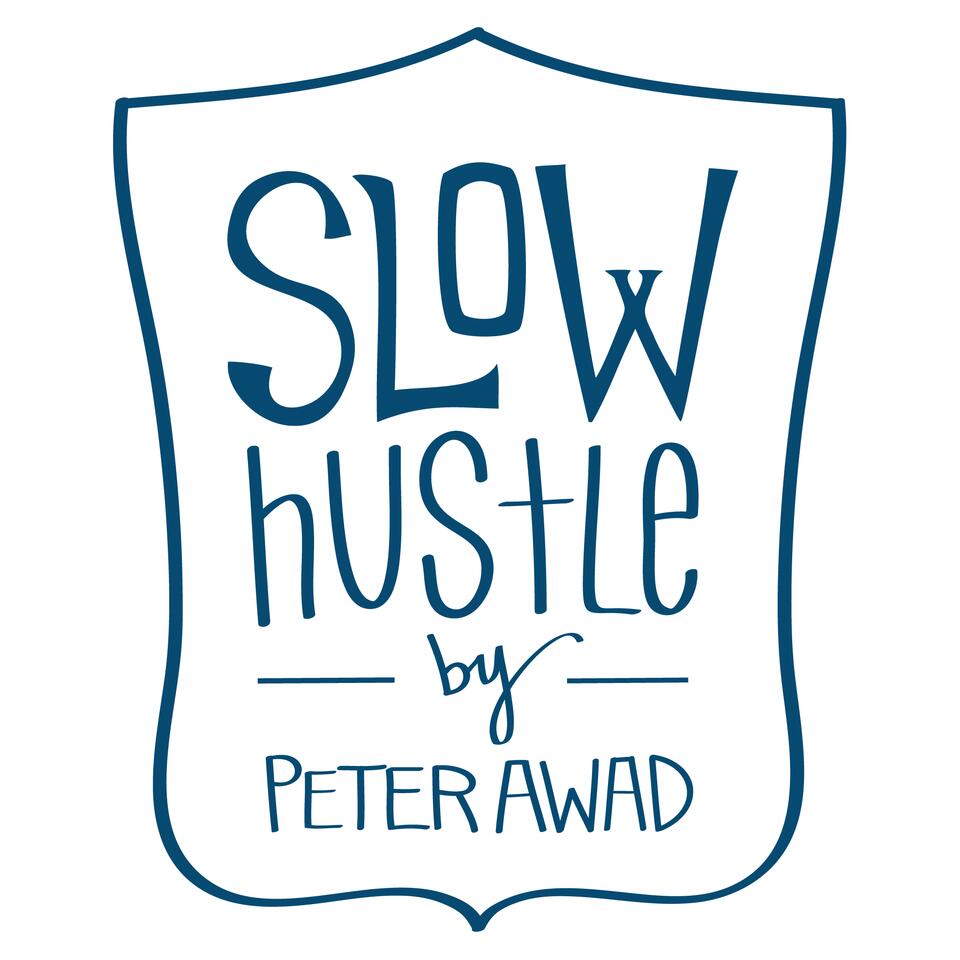 slowhustle's podcast