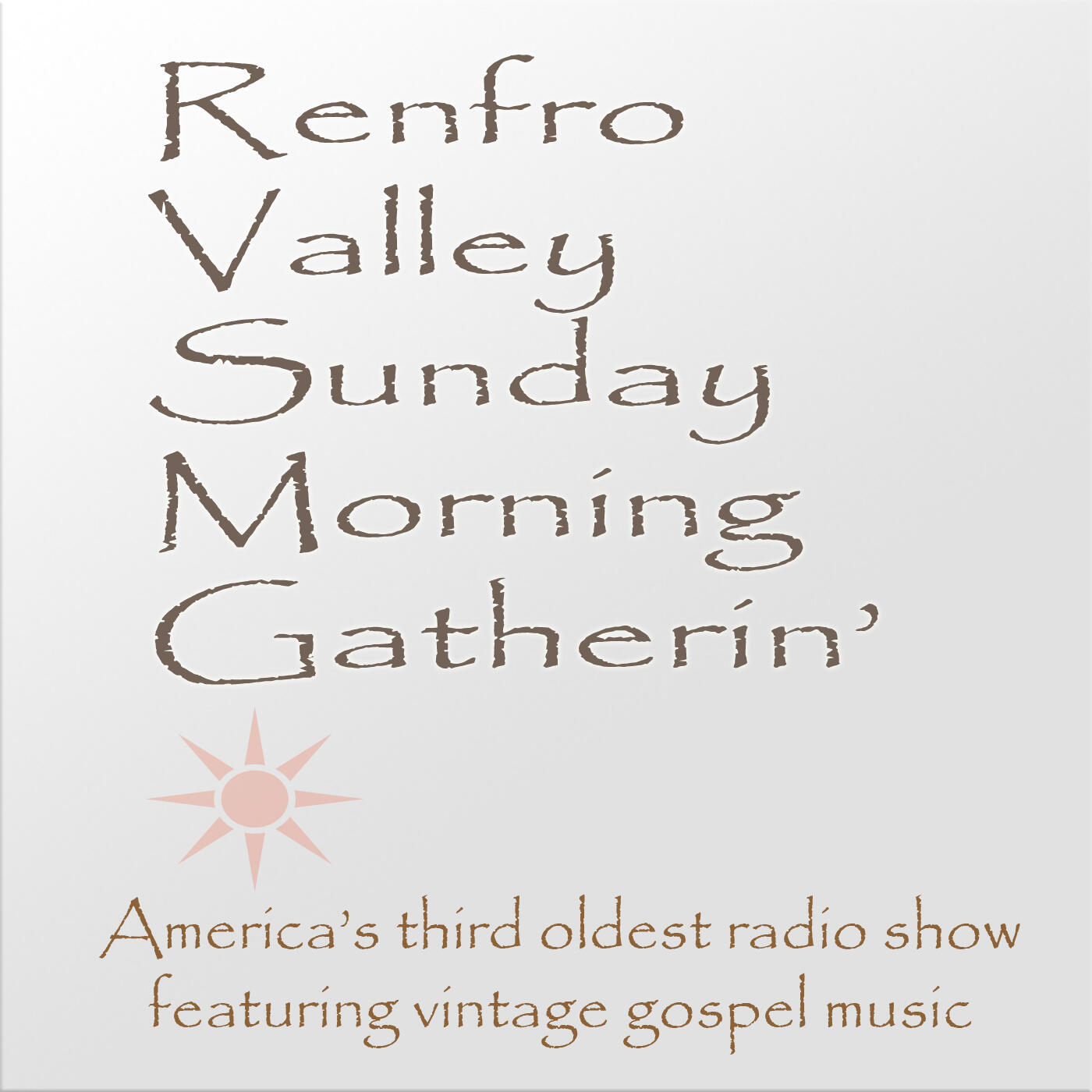 The Renfro Vally Sunday Morning Gatherin' iHeart