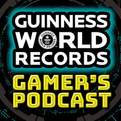 Guinness World Records Gamer's Podcast