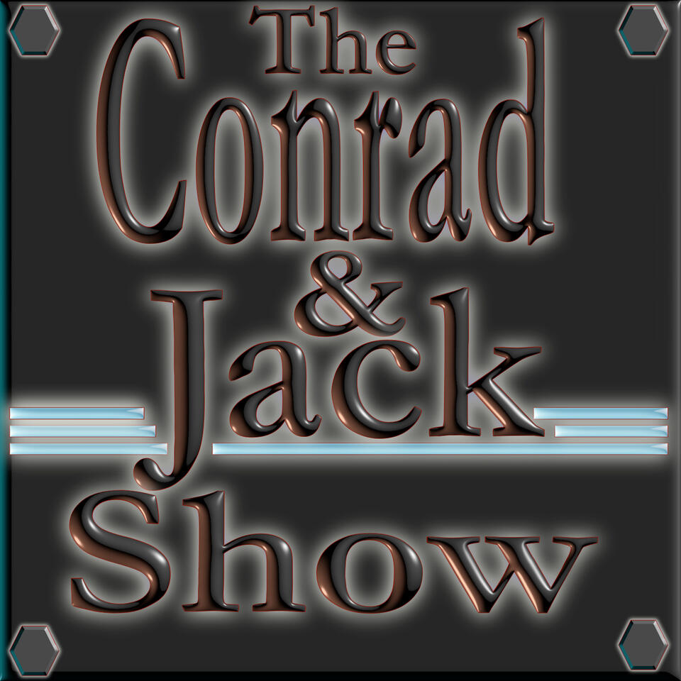 The Conrad and Jack Show