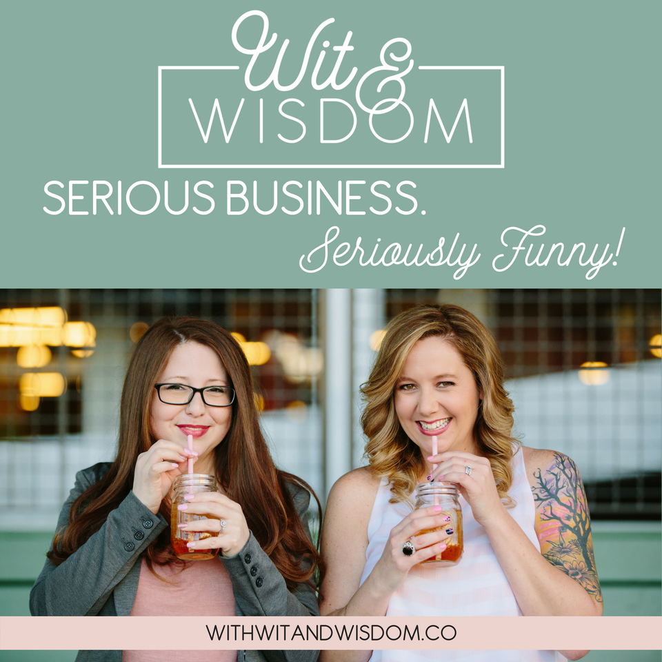 Wit + Wisdom: Serious Business. Seriously Funny.