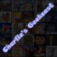 Charlies Geekcast – Two True Freaks