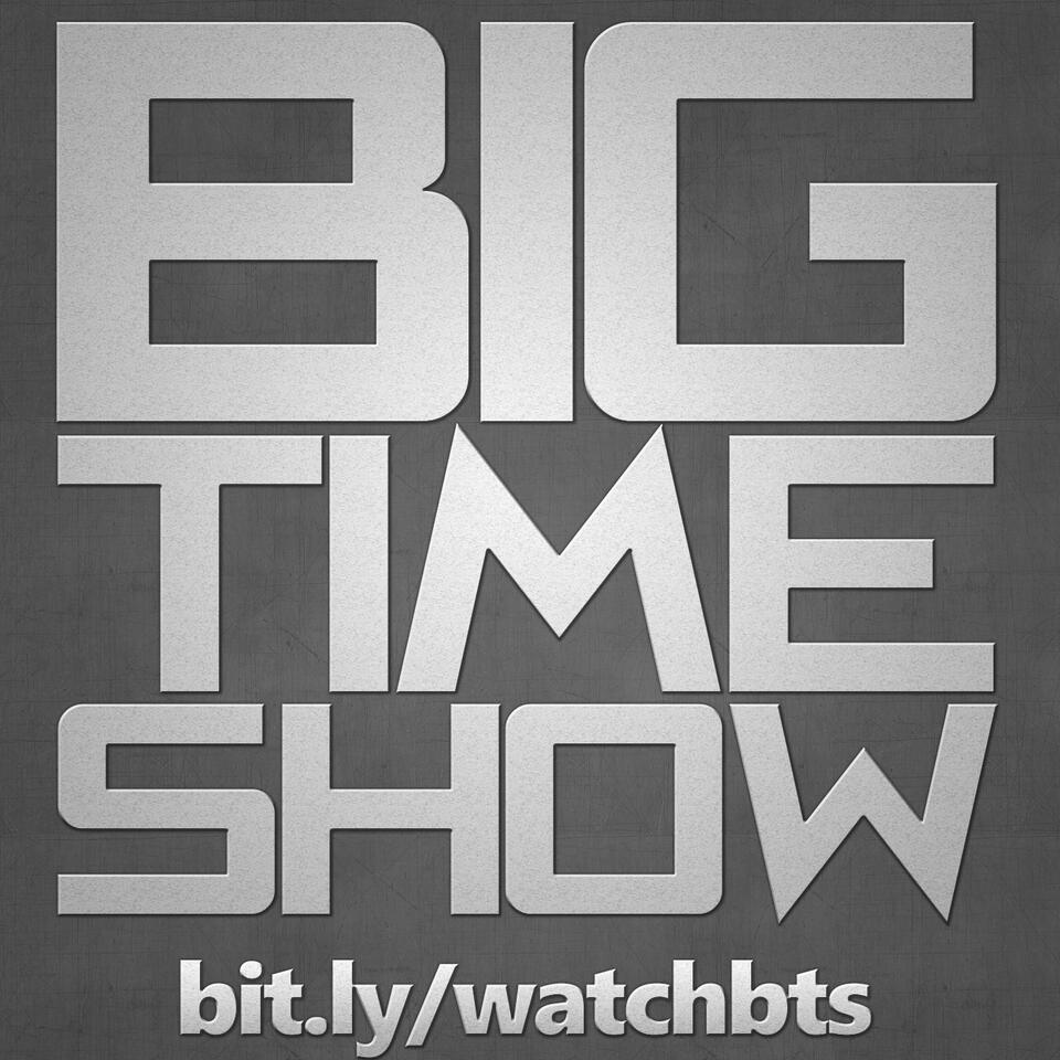 Big Time Show